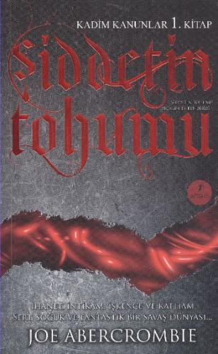 Şiddetin Tohumu - Joe Abercrombie - Artemis Yayınları