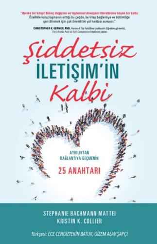 Şiddetsiz İletişim’in Kalbi - Stephanie Bachmann Mattei - Remzi Kitabe