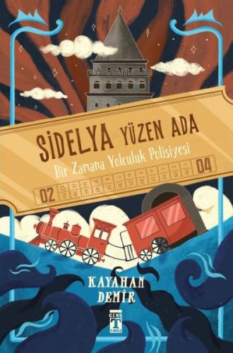 Sidelya - Yüzen Ada & Bir Zaman Yolculuk Polisiyesi - Kayahan Demir - 