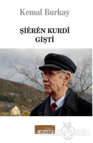 Şieren Kurdi Gişti - Kemal Burkay - Özgürlük Yolu Vakfı Yayınları