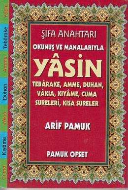 Şifa Anahtarı Okunuş ve Manalarıyla Yasin (142) - Arif Pamuk - Pamuk Y