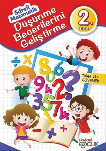 Düşünme Becerilerini Geliştirme - 2. Sınıf - Kolektif - Akademi Çocuk 