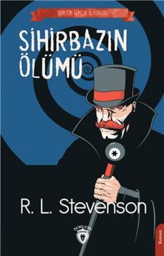 Sihirbazın Ölümü - Robert L. Stevenson - Dorlion Yayınevi