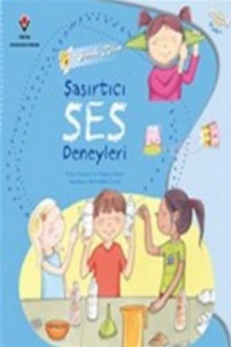 Sihirli Bilim - Şaşırtıcı Ses Deneyleri - Paula Navarro - TÜBİTAK Yayı