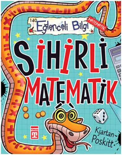 Sihirli Matematik - Kjartan Poskitt - Timaş Yayınları