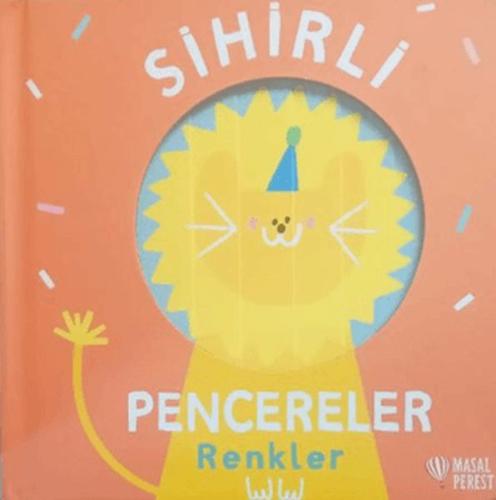 Sihirli Pencereler - Renkler - Kolektif - Masalperest Yayınevi