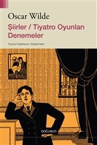 Şiirler / Tiyatro Oyunları Denemeler - Oscar Wilde - Doğu Batı Yayınla