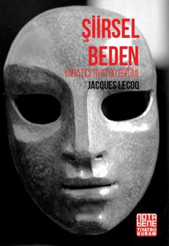 Şiirsel Beden - Jacques Lecoq - Nota Bene Yayınları