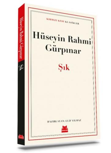 Şık - Hüseyin Rahmi Gürpınar - Kırmızı Kedi Yayınevi