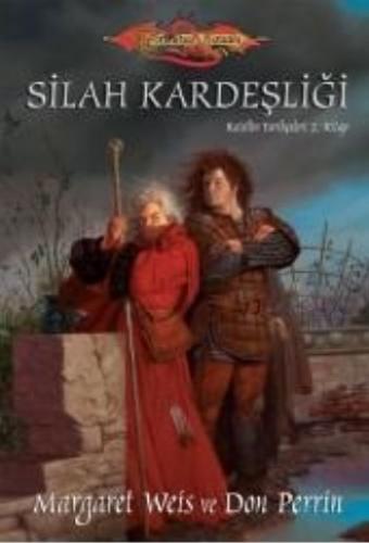 Silah Kardeşliği - Margaret Weis - Laika Yayıncılık