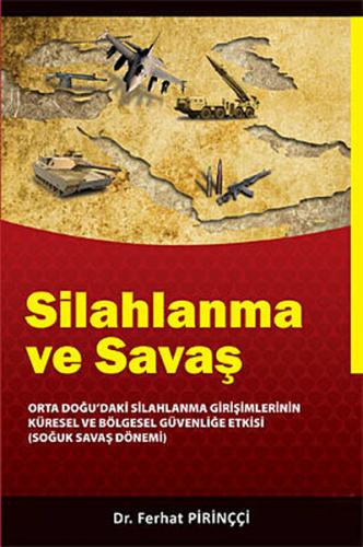 Silahlanma ve Savaş - Ferhat Pirinççi - Dora Basım Yayın