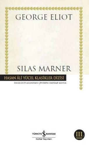 Silas Marner - George Eliot - İş Bankası Kültür Yayınları