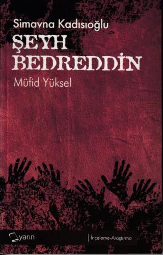 Simavna Kadısıoğlu Şeyh Bedreddin - Müfid Yüksel - Yarın Yayınları