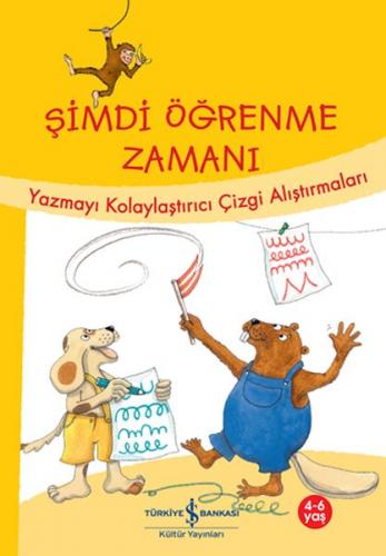 Şimdi Öğrenme Zamanı - Yazmayı Kolaylaştırıcı Çizgi Alıştırmaları - Ul