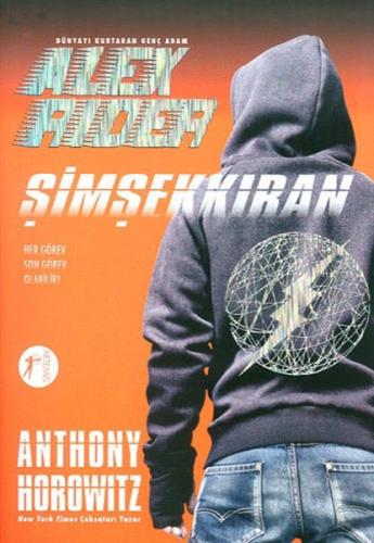 Dünyayı Kurtaran Genç Adam Alex Rider - Şimşekkıran - Anthony Horowitz