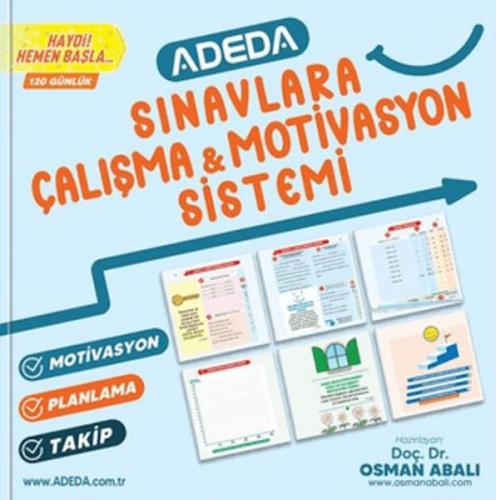 Sınavlara Çalışma ve Motivasyon Sistemi - Doç. Dr. Osman Abalı - Adeda