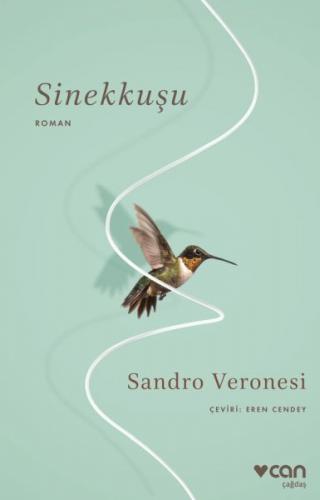 Sinekkuşu - Sandro Veronesi - Can Sanat Yayınları