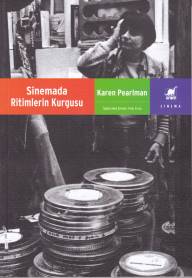 Sinemada Ritimlerin Kurgusu - Karen Pearlman - Ayrıntı Yayınları