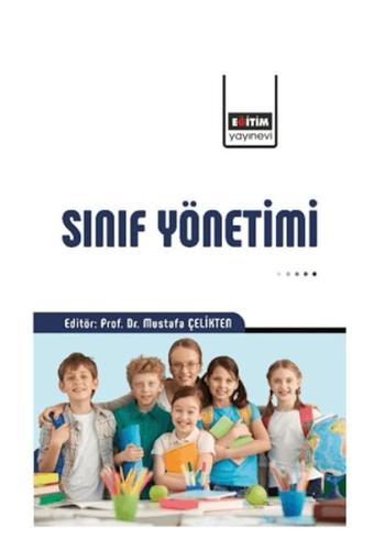 Sınıf Yönetimi - Kolektif - Eğitim Yayınevi