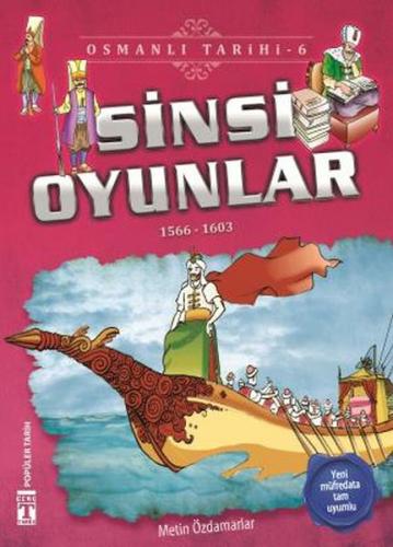 Sinsi Oyunlar - Metin Özdamarlar - Timaş Çocuk - İlk Gençlik