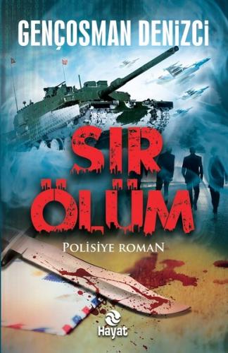 Sır Ölüm - Gençosman Denizci - Hayat Yayınları