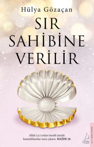 Sır Sahibine Verilir - Hülya Gözaçan - Destek Yayınları