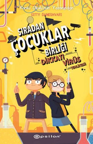 Dikkat! Virüs Tehlikesi! - Sıradan Çocuklar Birliği 2 (Ciltli) - Gitty