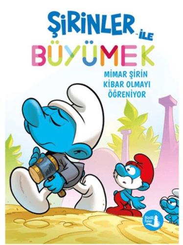 Şirinler İle Büyümek 11 Mimar Şirin Kibar Olmayı Öğreniyor - Kollektif