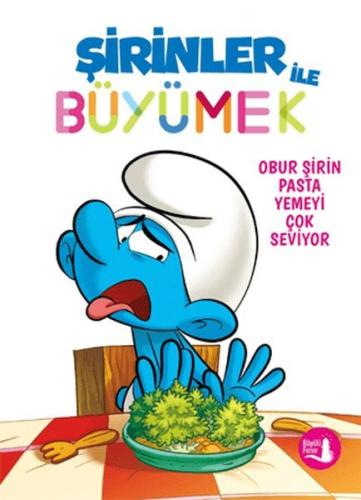 Şirinler İle Büyümek 3 Obur Şirin Pasta Yemeyi Çok Seviyor - Kollektif