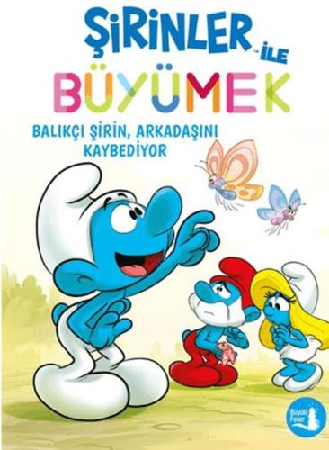 Şirinler İle Büyümek 9 Bvalıkçı Şirin Arkadaşını Kaybediyor - Kollekti