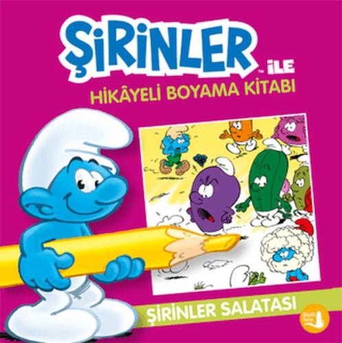 Şirinler İle Hikaye Boyama Kitabı - Şirinler Salatası - Kolektif - Büy