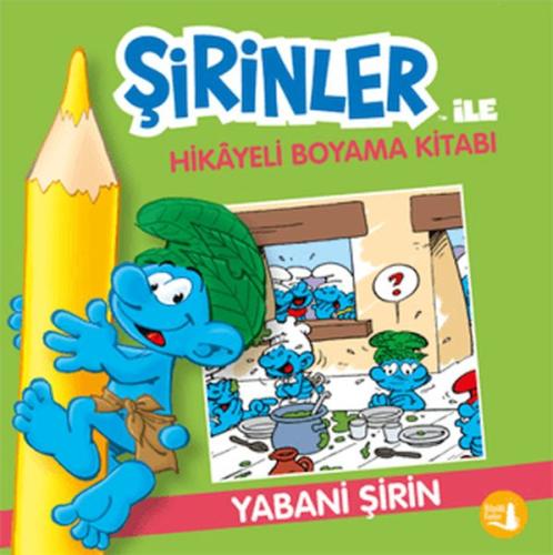 Şirinler İle Hikaye Boyama Kitabı - Yabani Şirin - Kolektif - Büyülü F