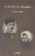 Sırkatibi ve Musahip - Sinan Dumlu - Kitabevi Yayınları