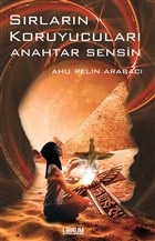 Sırların Koruyucuları - Ahu Pelin Arabacı - Librum Kitap