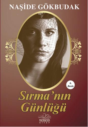 Sırma'nın Günlüğü - Naşide Gökbudak - Nemesis Kitap