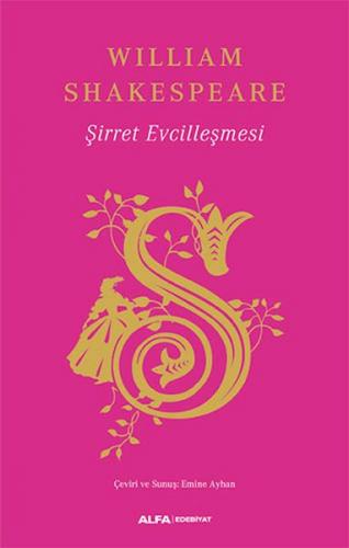 Şirret Evcilleşmesi (Ciltli) - William Shakespeare - Alfa Yayınları