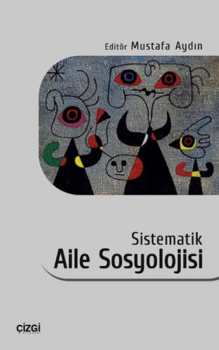 Sistematik Aile Sosyolojisi - Kolektif - Çizgi Kitabevi Yayınları