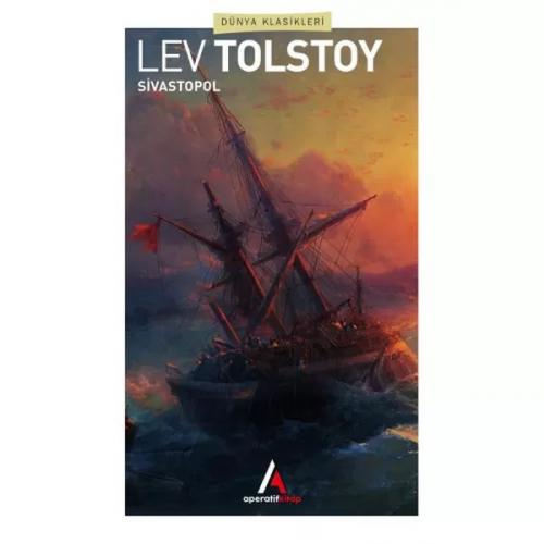 Sivastopol - Lev Nikolayeviç Tolstoy - Aperatif Kitap Yayınları