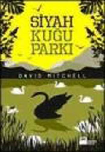 Siyah Kuğu Parkı - David Mitchell - Doğan Kitap