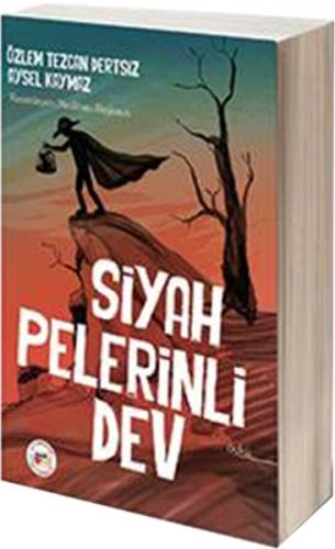 Siyah Pelerinli Dev - Özlem Tezcan Dertsiz - Mühür Kitaplığı