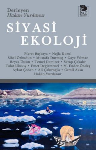 Siyasi Ekoloji - Komisyon - İmge Kitabevi Yayınları