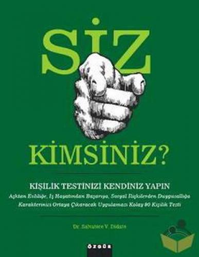 Siz Kimsiniz?(Kişilik Testinizi Kendiniz Yapın) - Salvatore Didato - Ö