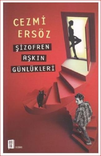 Şizofren Aşkın Günlükleri - Cezmi Ersöz - Mona Kitap