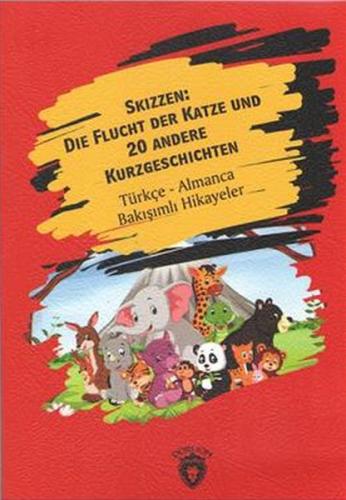 Skizzen Die Flucht Der Katze Und 20 Andere Kurzgeschichten Almanca Tür