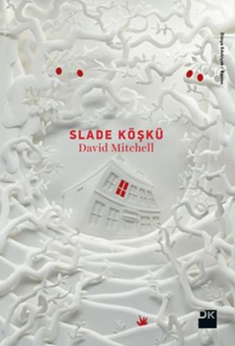 Slade Köşkü - David Mitchell - Doğan Kitap