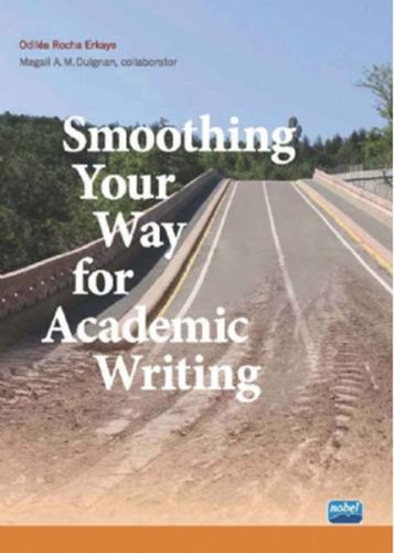 Smoothing Your Way For Academic Writing - Odilea Rocha Erkaya - Nobel 