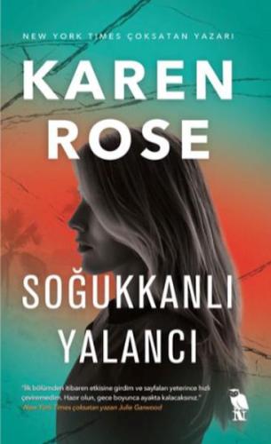 Soğukkanlı Yalancı - Karen Rose - Nemesis Kitap