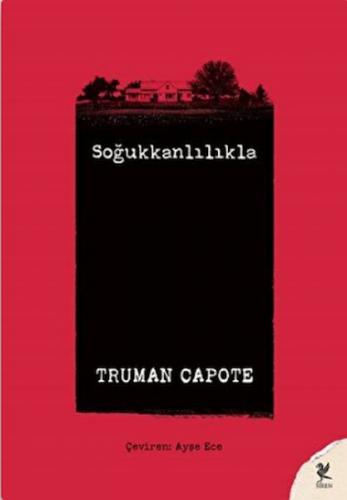 Soğukkanlılıkla - Truman Capote - Siren Yayınları