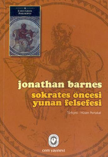 Sokrates Öncesi Yunan Felsefesi - Jonathan Barnes - Cem Yayınevi