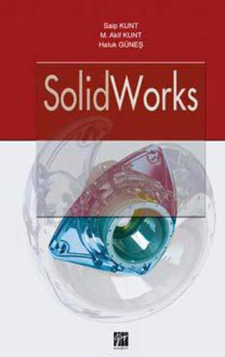 SolidWorks - Saip Kunt - Gazi Kitabevi